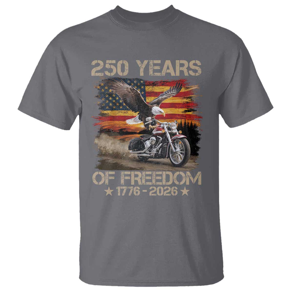 250 Years Of Freedom Patriotic Biker US Flag Motorcycle Lover T Shirt