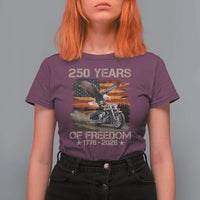 250 Years Of Freedom Patriotic Biker US Flag Motorcycle Lover T Shirt For Women