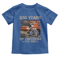 250 Years Of Freedom Patriotic Biker US Flag Motorcycle Lover Toddler T Shirt