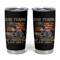 250 Years Of Freedom Patriotic Biker US Flag Motorcycle Lover Tumbler Cup
