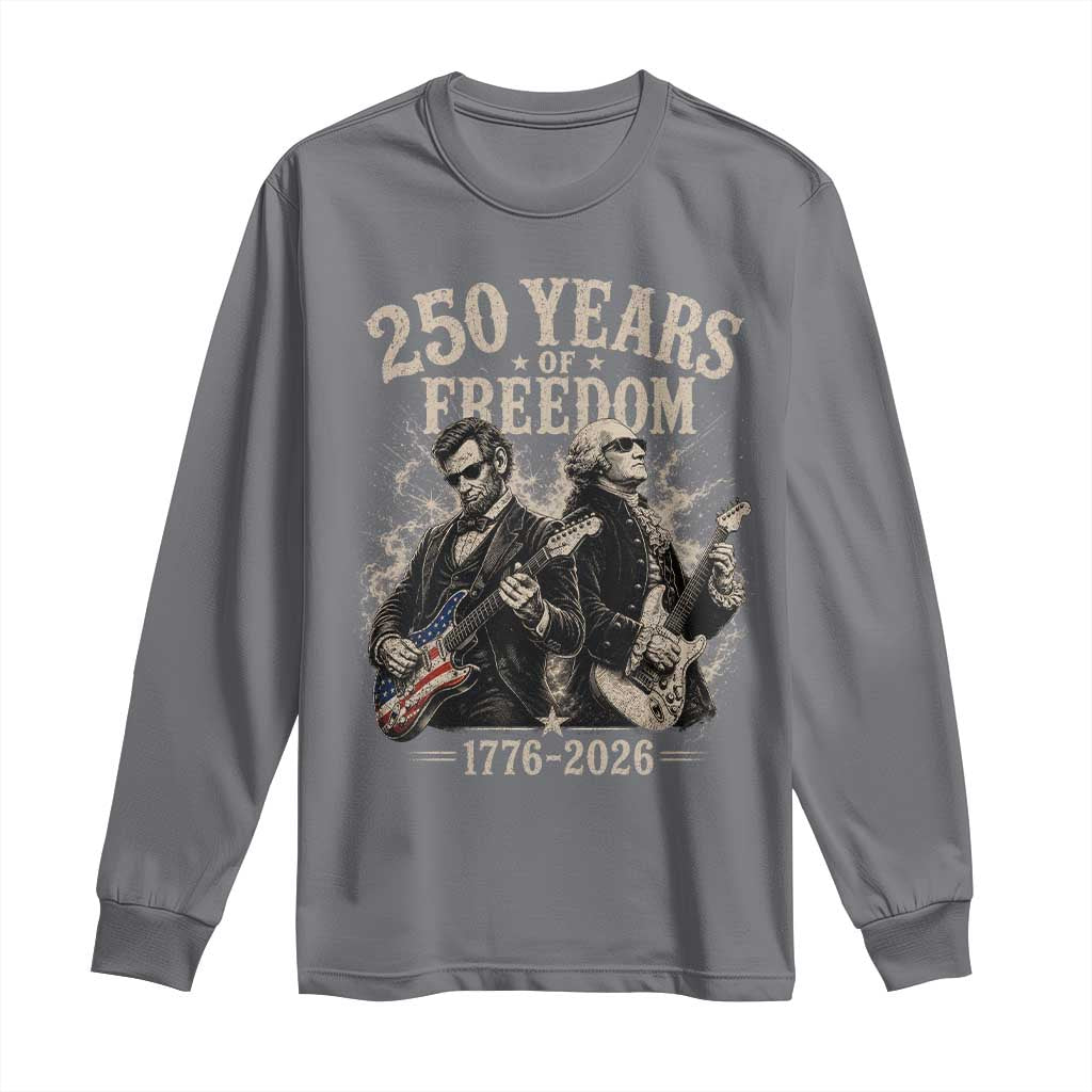 George Washington Lincoln Playing Guitar USA 250th Anniversary Long Sleeve Shirt 250 Years Of Freedom 1776 2026