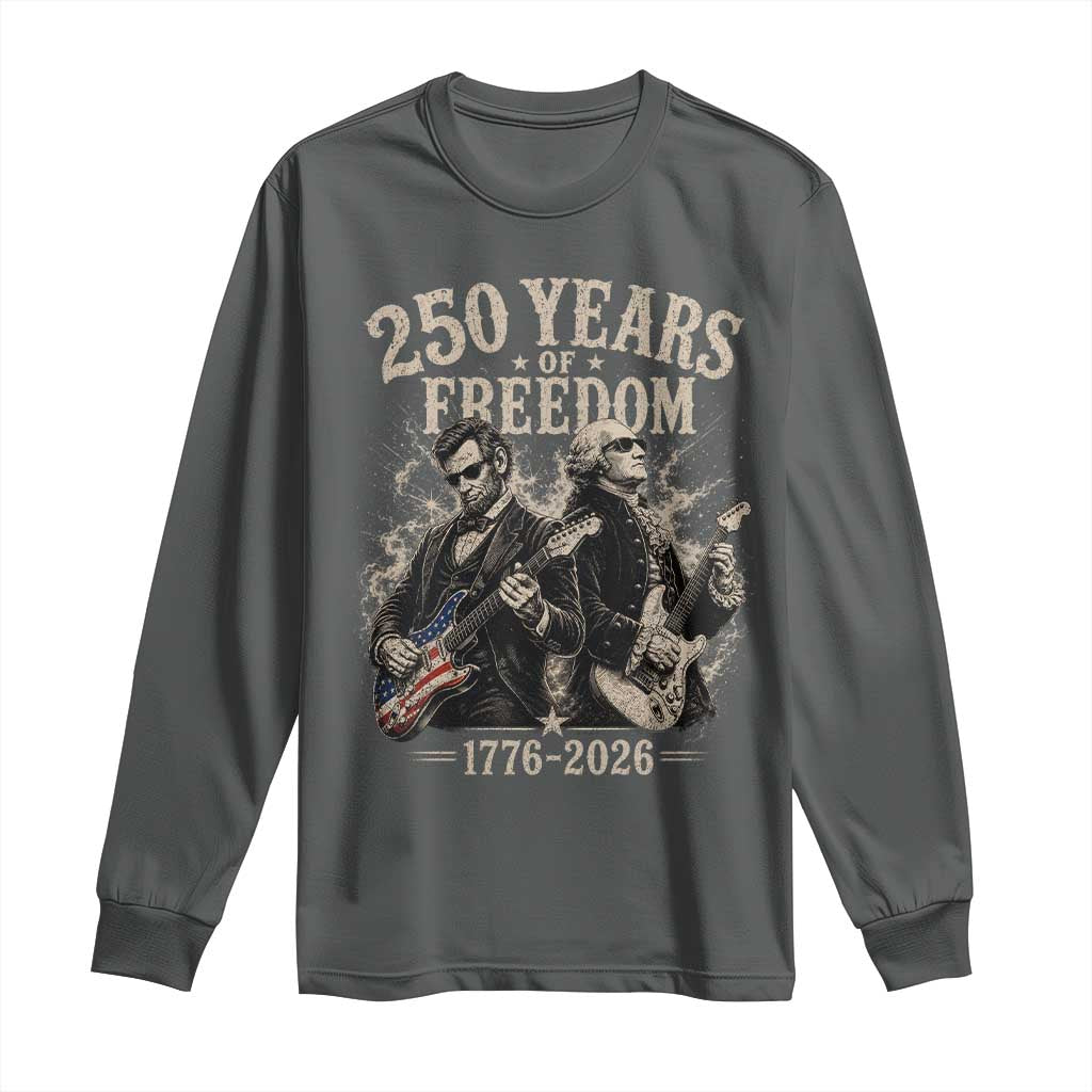 George Washington Lincoln Playing Guitar USA 250th Anniversary Long Sleeve Shirt 250 Years Of Freedom 1776 2026