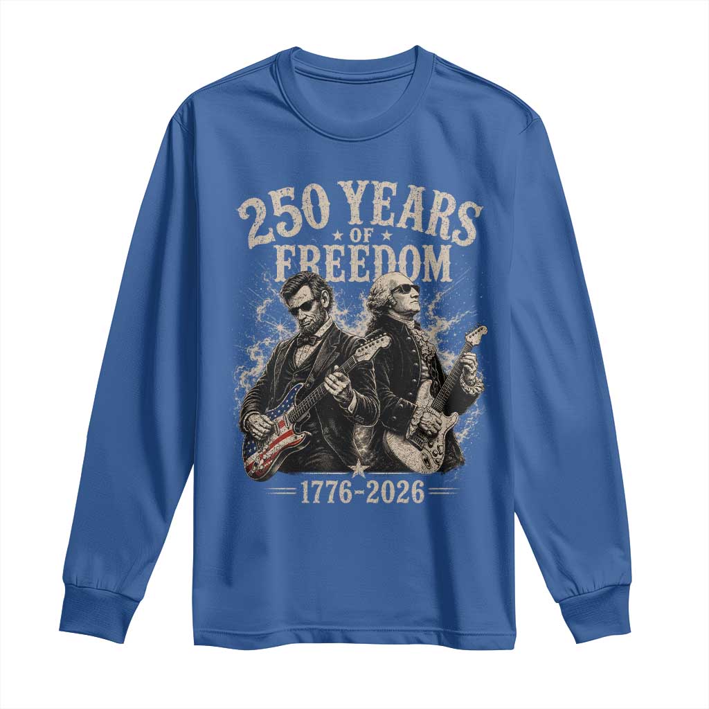 George Washington Lincoln Playing Guitar USA 250th Anniversary Long Sleeve Shirt 250 Years Of Freedom 1776 2026