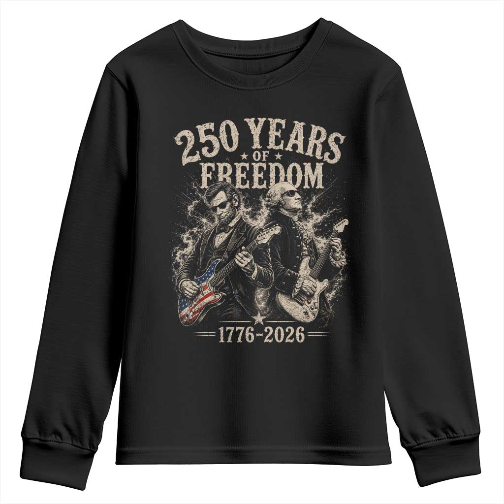 George Washington Lincoln Playing Guitar USA 250th Anniversary Youth Sweatshirt 250 Years Of Freedom 1776 2026