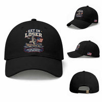 Get In Loser We Are Crossing The Delaware Baseball Cap Funny George Washington Patriotic 4th of July