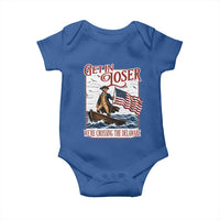 Get In Loser We're Crossing The Delaware Baby Onesie Funny George Washington US 250th 4th Of July