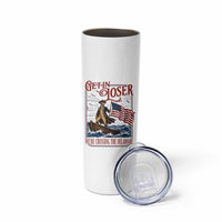 Get In Loser We're Crossing The Delaware Skinny Tumbler Funny George Washington US 250th 4th Of July