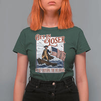 Get In Loser We're Crossing The Delaware T Shirt For Women Funny George Washington US 250th 4th Of July