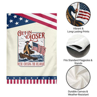 Get In Loser We're Crossing The Delaware Patriotic Garden Flag Funny George Washington US 250th 4th Of July