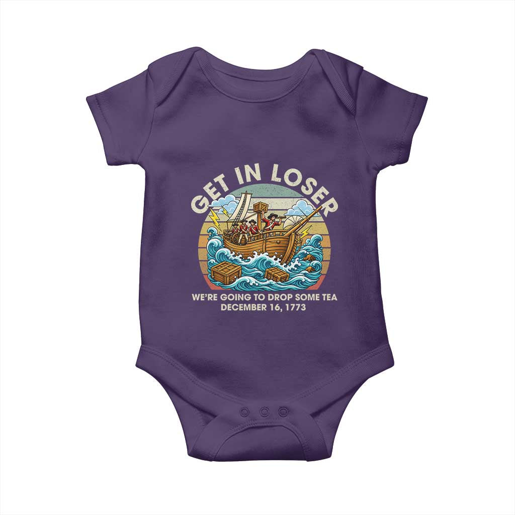 Get in Loser We're Going to Drop Some Tea Baby Onesie Funny 4th of July