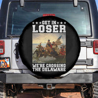 Get In Loser We Are Crossing The Delaware Spare Tire Cover Funny George Washington 4th Of July Artwork