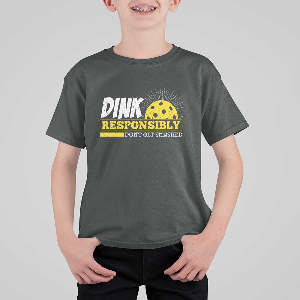 Funny Pickleball T Shirt For Kid Dink Responsibly Don't Get Smashed Pickle Ball Player - Wonder Print Shop