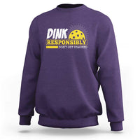 Funny Pickleball Sweatshirt Dink Responsibly Don't Get Smashed Pickle Ball Player - Wonder Print Shop