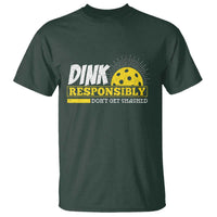 Funny Pickleball T Shirt Dink Responsibly Don't Get Smashed Pickle Ball Player - Wonder Print Shop