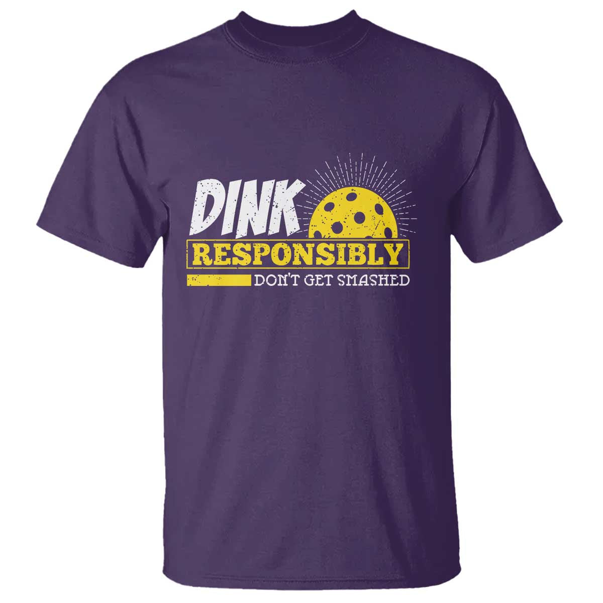 Funny Pickleball T Shirt Dink Responsibly Don't Get Smashed Pickle Ball Player - Wonder Print Shop