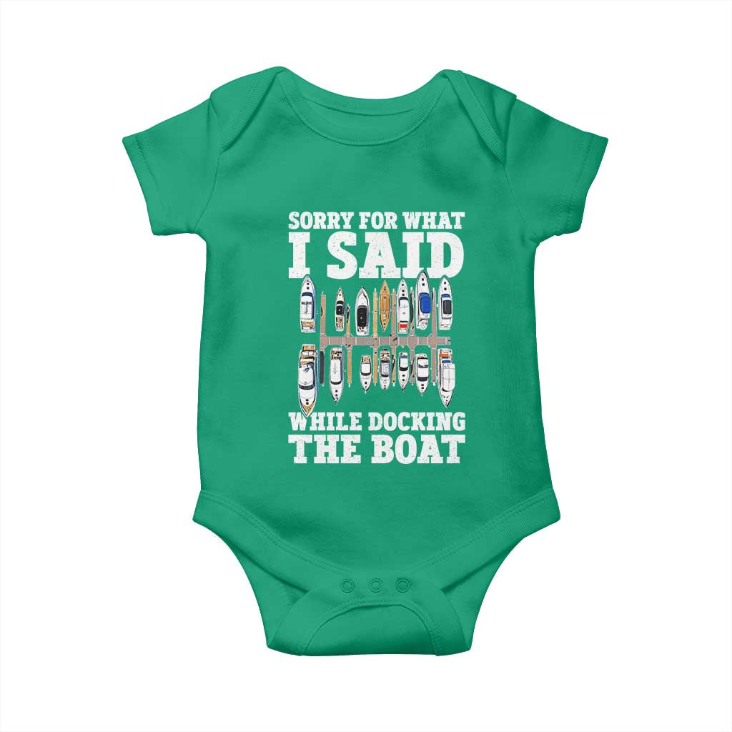 Funny Sorry For What I Said While Docking The Boat Baby Onesie Boating Humor - Wonder Print Shop