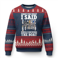 Funny Sorry For What I Said While Docking The Boat Ugly Christmas Sweater Boating Humor - Wonder Print Shop
