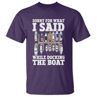Funny Sorry For What I Said While Docking The Boat T Shirt Boating Humor - Wonder Print Shop