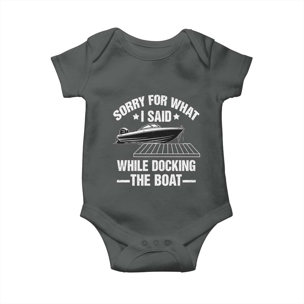 Funny Sorry For What I Said While Docking The Boat Baby Onesie Boat Captain - Wonder Print Shop