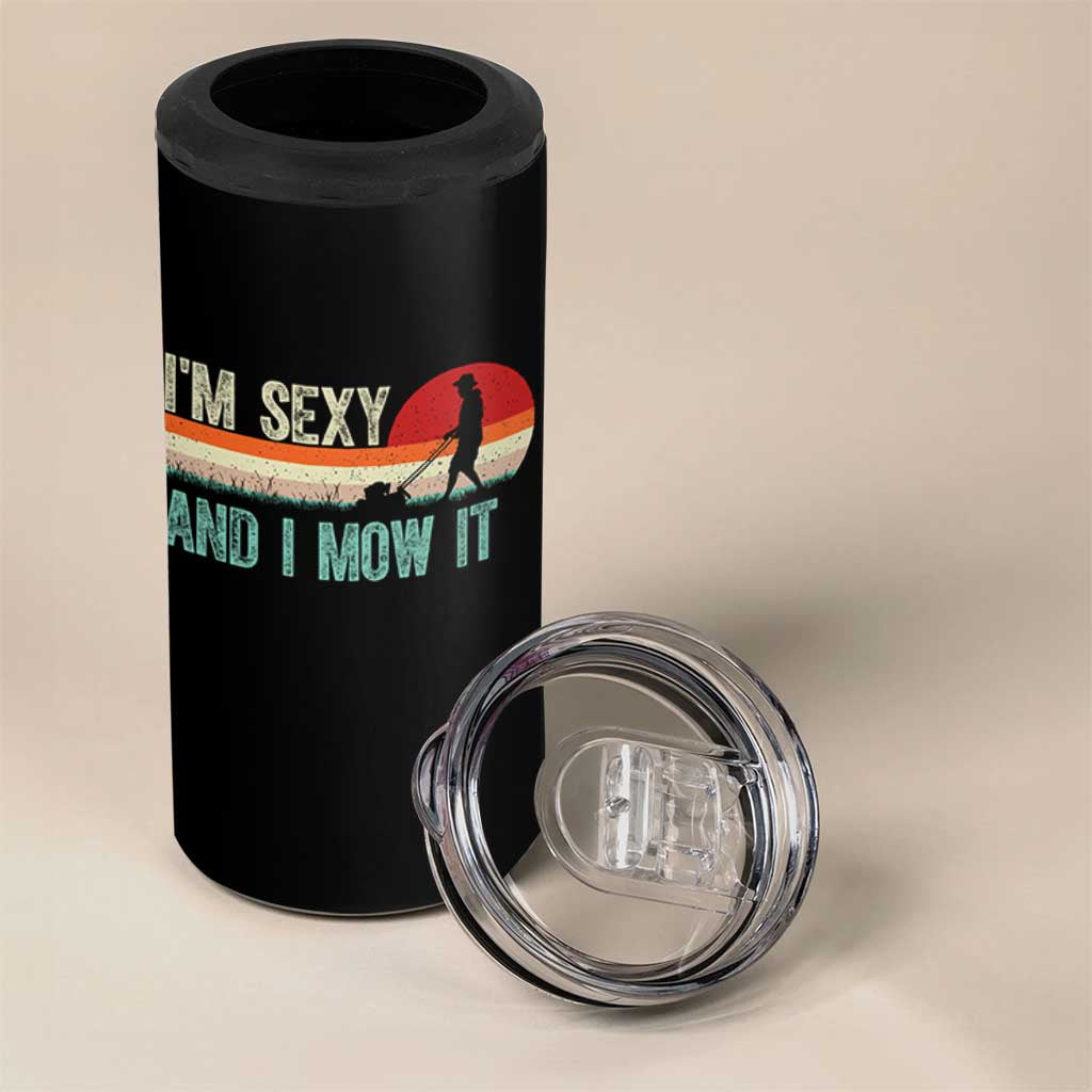 Funny I Am Sexy And I Mow It 4 in 1 Can Cooler Tumbler Gardening Lawn Mower Fathers Day - Wonder Print Shop