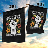 John Lewis Quote Garden Flag Get In Good Necessary Trouble Civil Rights Handfist - Wonder Print Shop