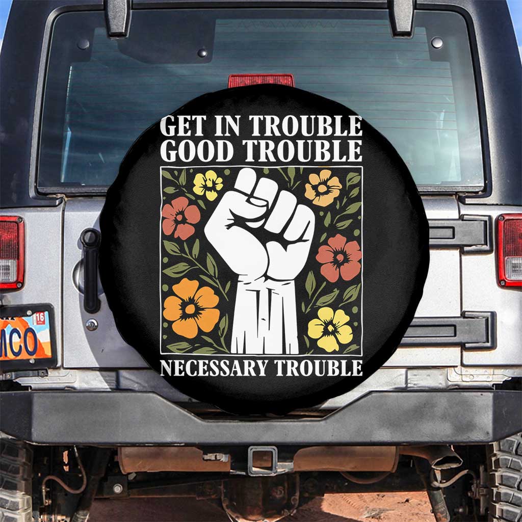 John Lewis Quote Spare Tire Cover Get In Good Necessary Trouble Civil Rights Handfist - Wonder Print Shop