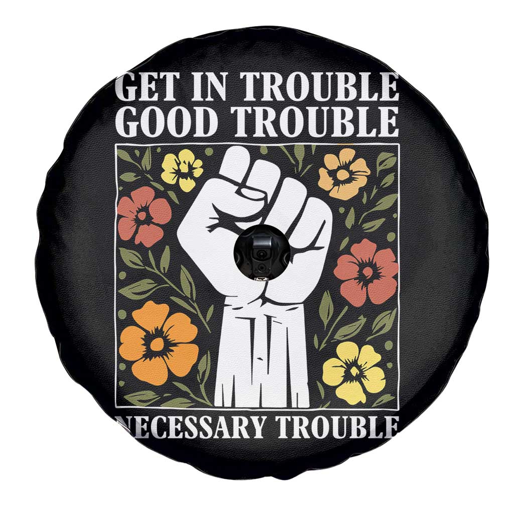 John Lewis Quote Spare Tire Cover Get In Good Necessary Trouble Civil Rights Handfist - Wonder Print Shop
