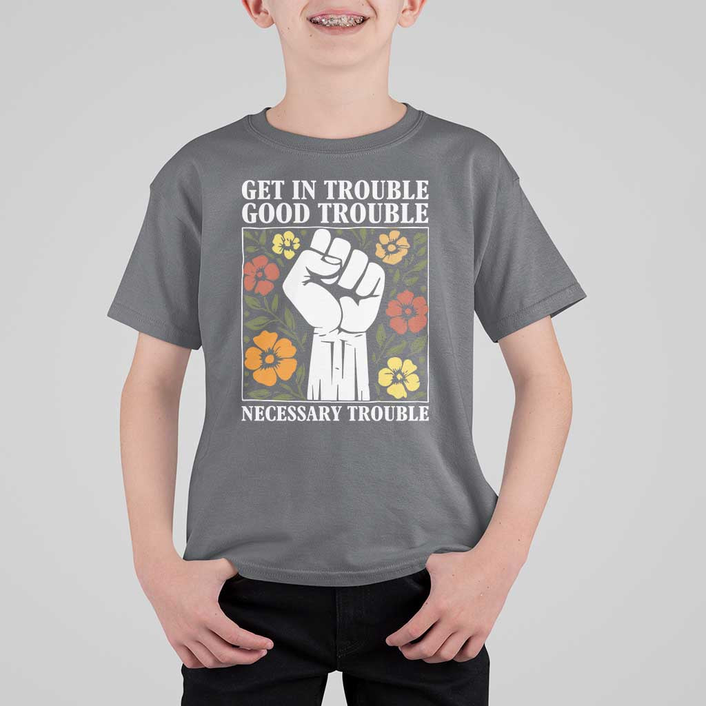 John Lewis Quote T Shirt For Kid Get In Good Necessary Trouble Civil Rights Handfist - Wonder Print Shop