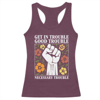 John Lewis Quote Racerback Tank Top Get In Good Necessary Trouble Civil Rights Handfist - Wonder Print Shop