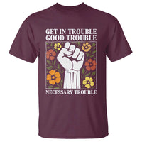 John Lewis Quote T Shirt Get In Good Necessary Trouble Civil Rights Handfist - Wonder Print Shop