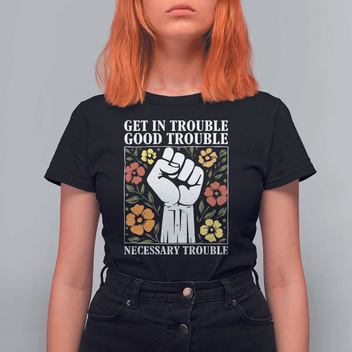 John Lewis Quote T Shirt For Women Get In Good Necessary Trouble Civil Rights Handfist - Wonder Print Shop