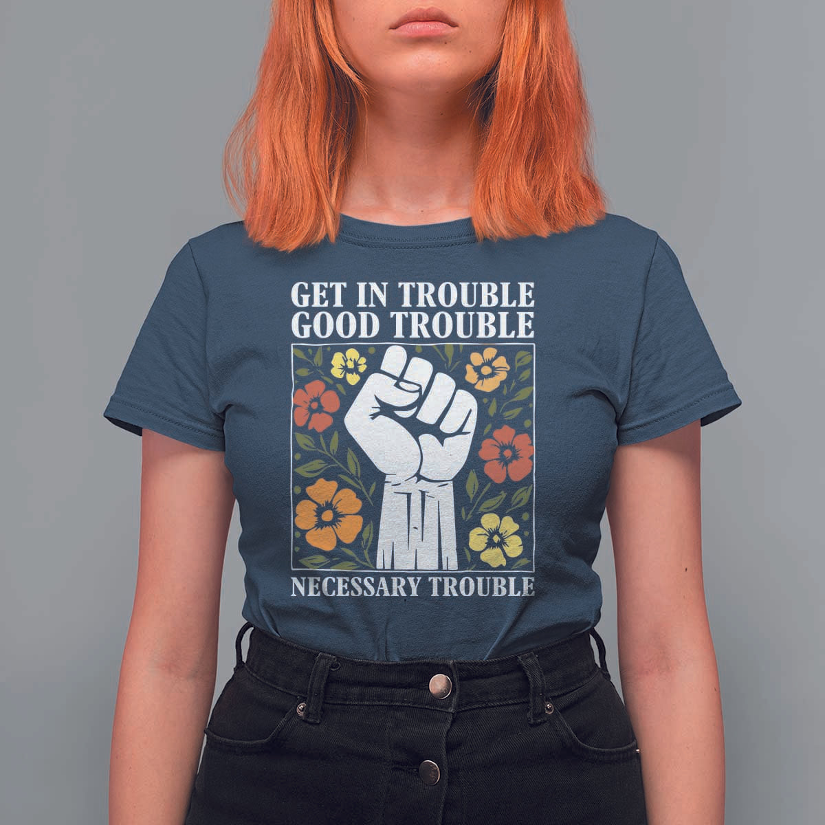 John Lewis Quote T Shirt For Women Get In Good Necessary Trouble Civil Rights Handfist - Wonder Print Shop