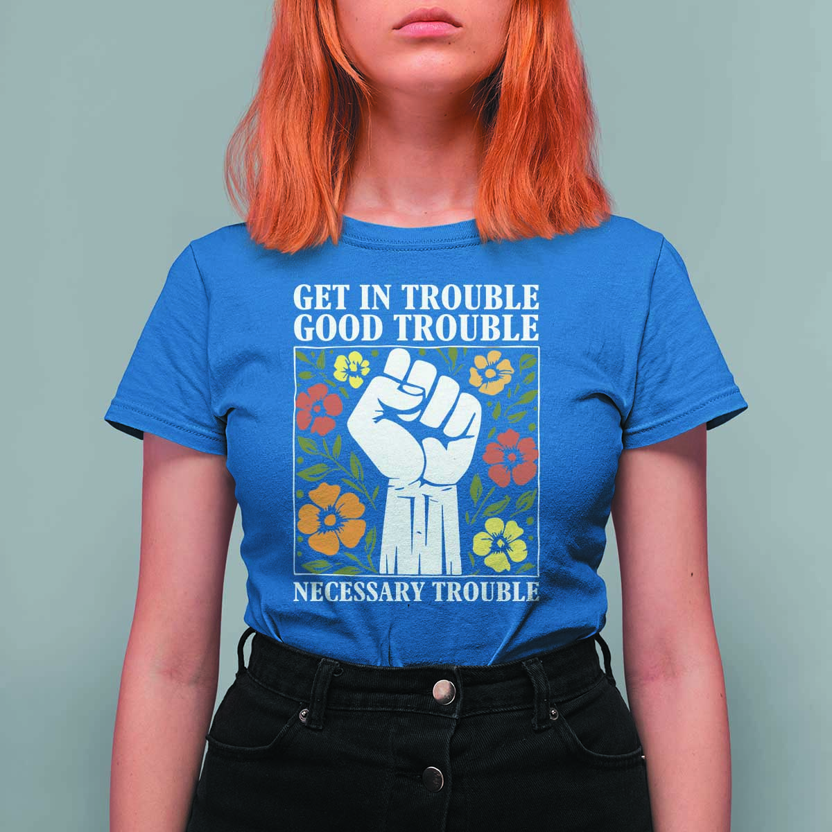 John Lewis Quote T Shirt For Women Get In Good Necessary Trouble Civil Rights Handfist - Wonder Print Shop