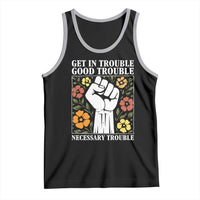 John Lewis Quote Tank Top Get In Good Necessary Trouble Civil Rights Handfist - Wonder Print Shop