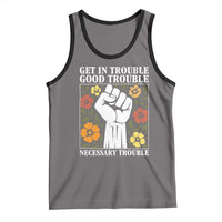 John Lewis Quote Tank Top Get In Good Necessary Trouble Civil Rights Handfist - Wonder Print Shop