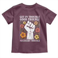 John Lewis Quote Toddler T Shirt Get In Good Necessary Trouble Civil Rights Handfist - Wonder Print Shop