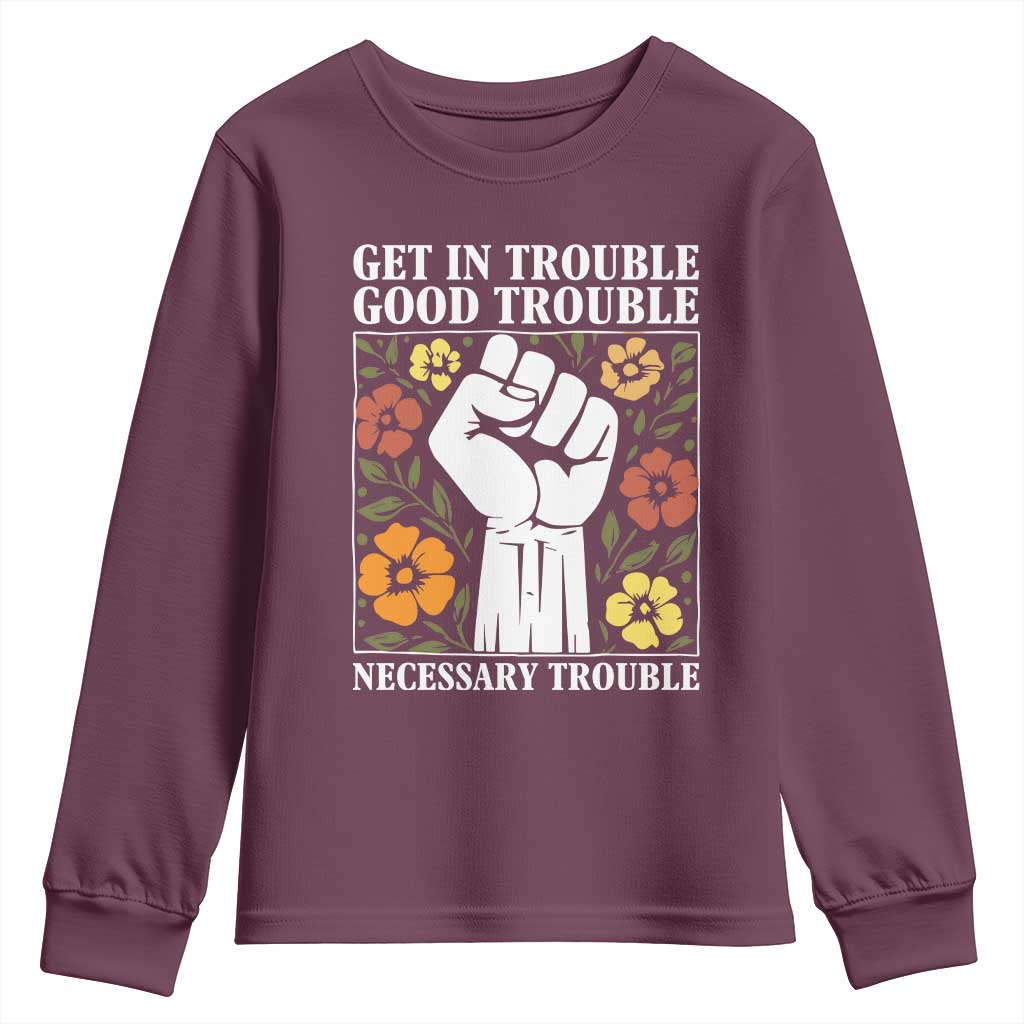 John Lewis Quote Youth Sweatshirt Get In Good Necessary Trouble Civil Rights Handfist - Wonder Print Shop