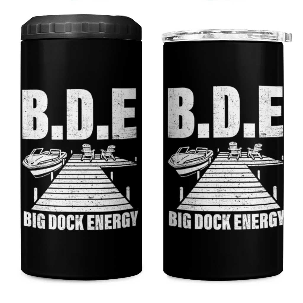 Funny BDE Big Dock Energy 4 in 1 Can Cooler Tumbler Lake And Boating Lover - Wonder Print Shop
