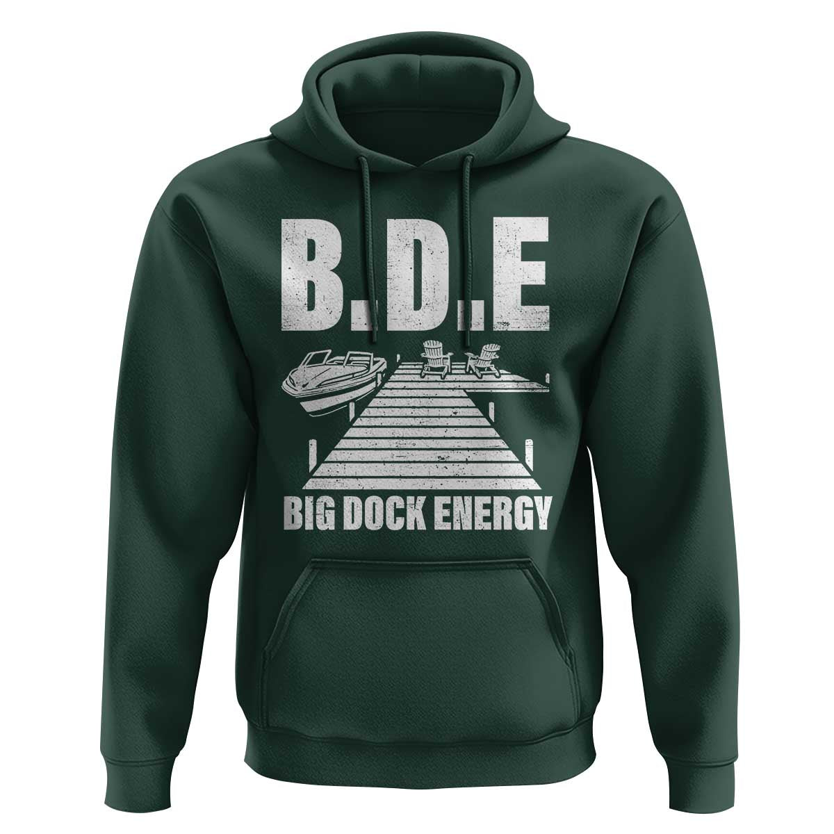 Funny BDE Big Dock Energy Hoodie Lake And Boating Lover - Wonder Print Shop