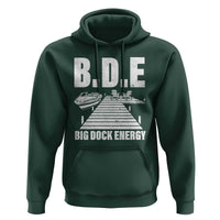 Funny BDE Big Dock Energy Hoodie Lake And Boating Lover - Wonder Print Shop