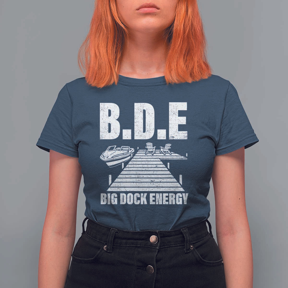 Funny BDE Big Dock Energy T Shirt For Women Lake And Boating Lover - Wonder Print Shop