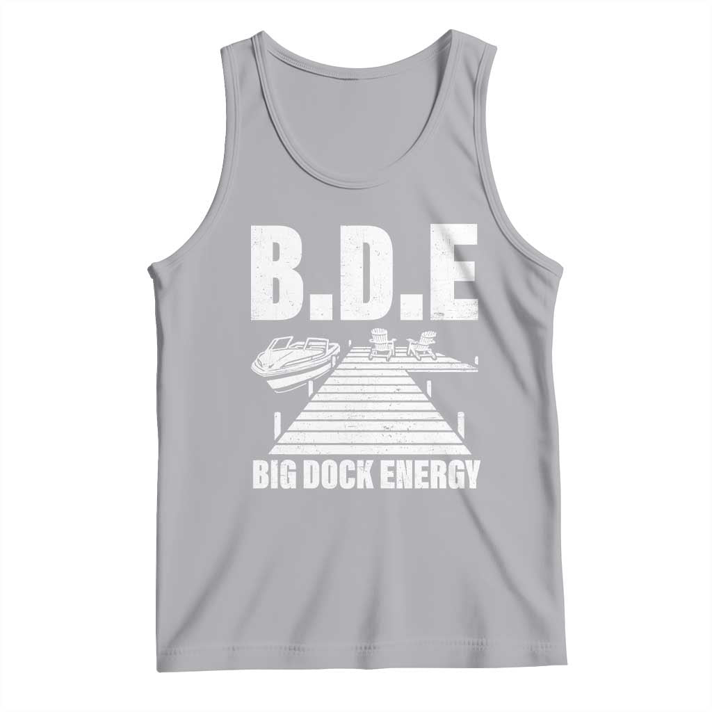 Funny BDE Big Dock Energy Tank Top Lake And Boating Lover - Wonder Print Shop