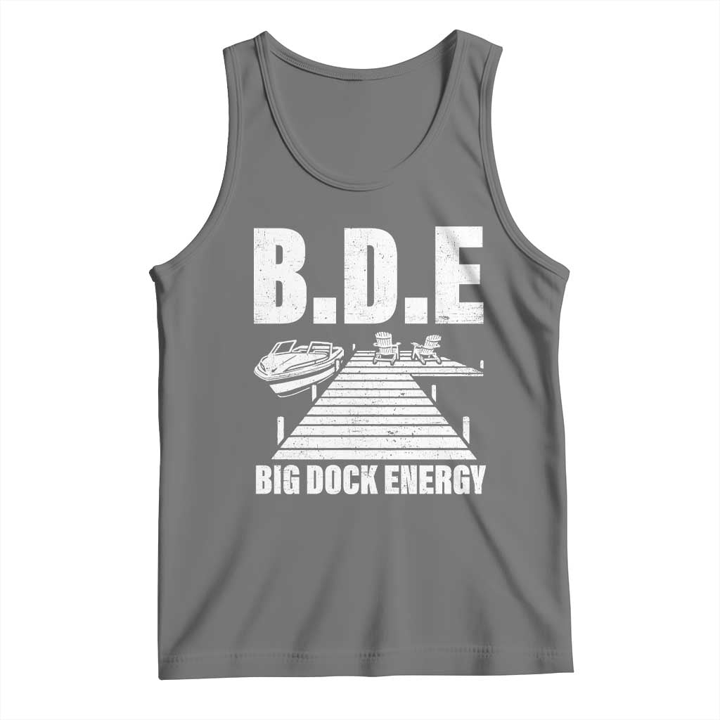 Funny BDE Big Dock Energy Tank Top Lake And Boating Lover - Wonder Print Shop