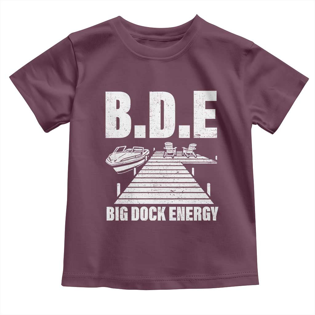 Funny BDE Big Dock Energy Toddler T Shirt Lake And Boating Lover - Wonder Print Shop