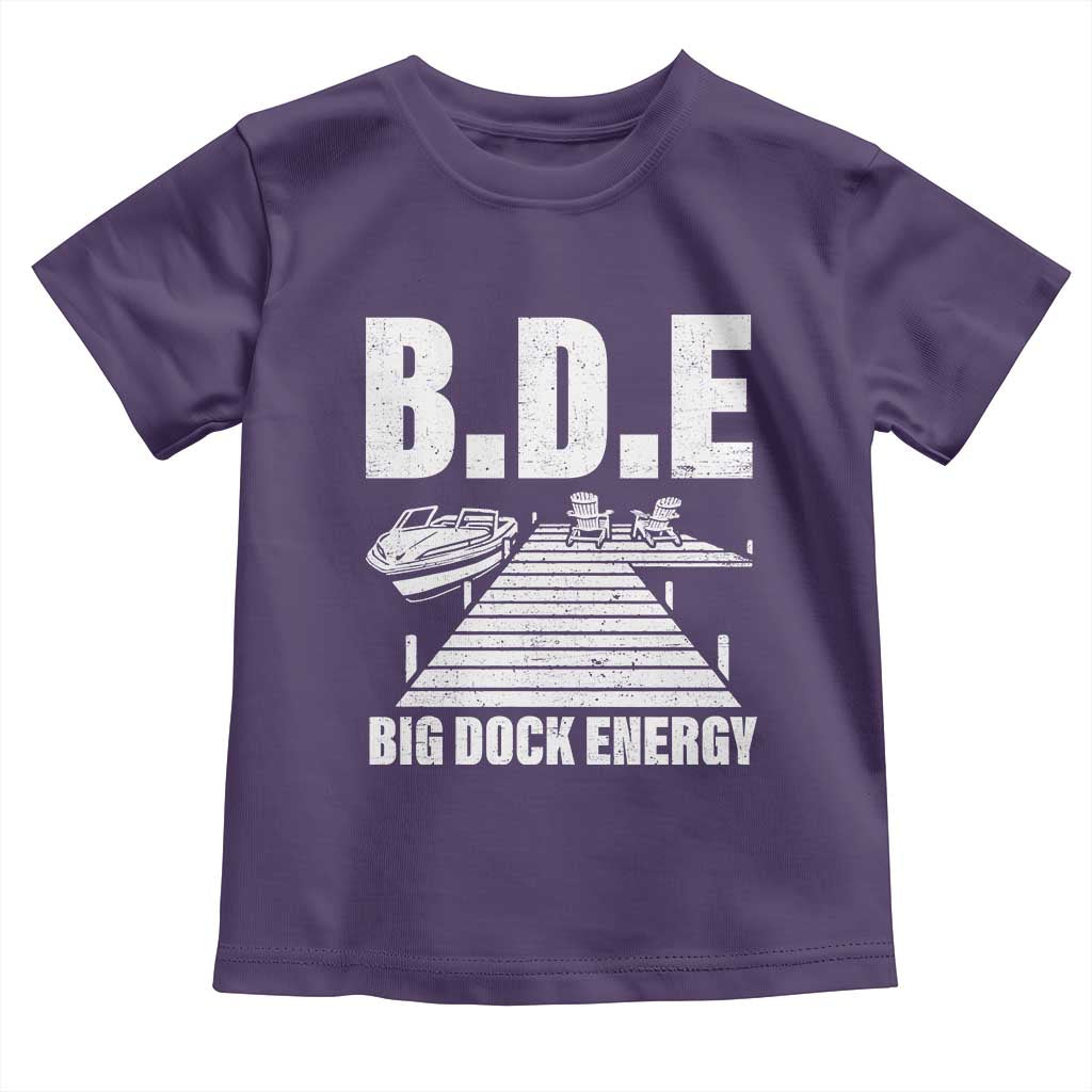 Funny BDE Big Dock Energy Toddler T Shirt Lake And Boating Lover - Wonder Print Shop