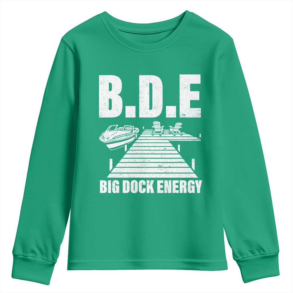 Funny BDE Big Dock Energy Youth Sweatshirt Lake And Boating Lover - Wonder Print Shop