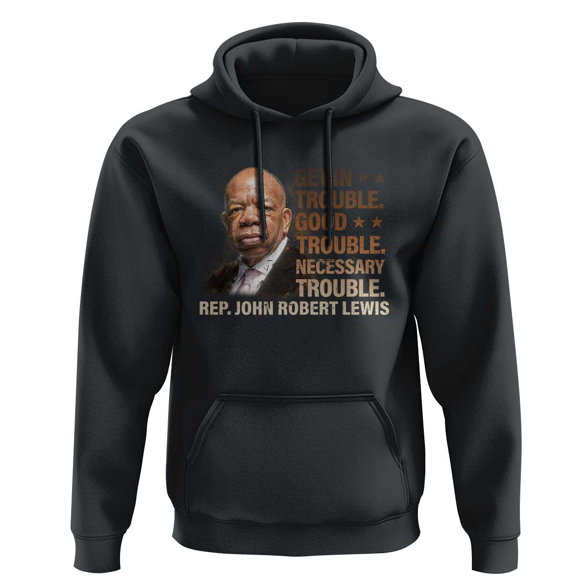 Rep John Lewis Hoodie Get In Good Necessary Trouble Social Justice - Wonder Print Shop