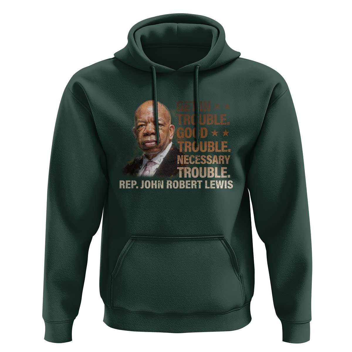 Rep John Lewis Hoodie Get In Good Necessary Trouble Social Justice - Wonder Print Shop