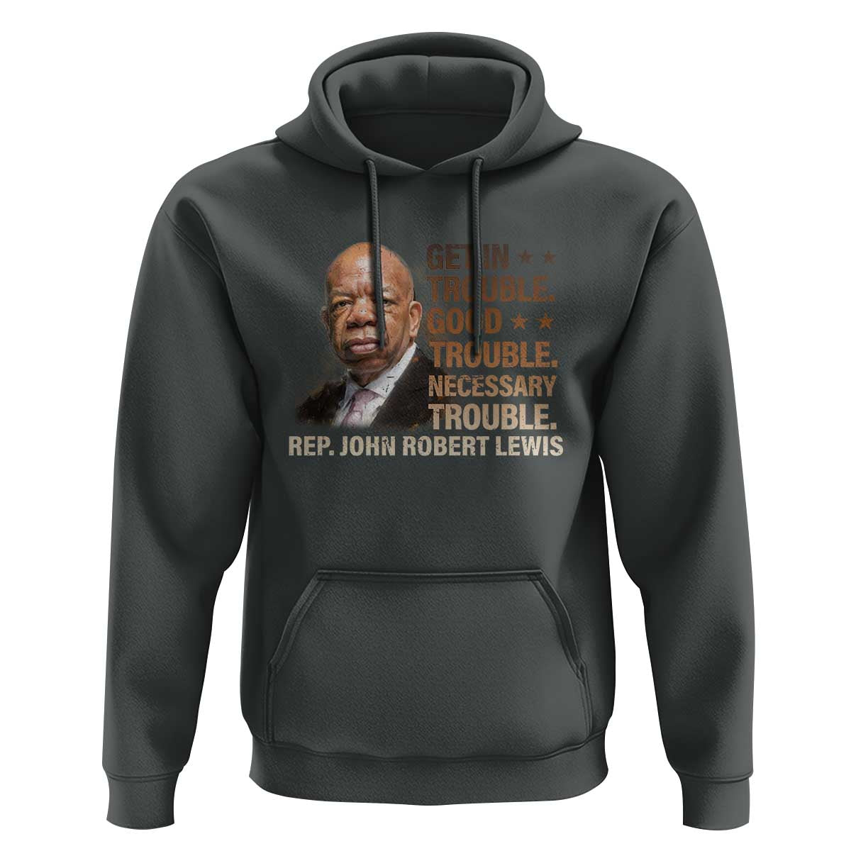 Rep John Lewis Hoodie Get In Good Necessary Trouble Social Justice - Wonder Print Shop