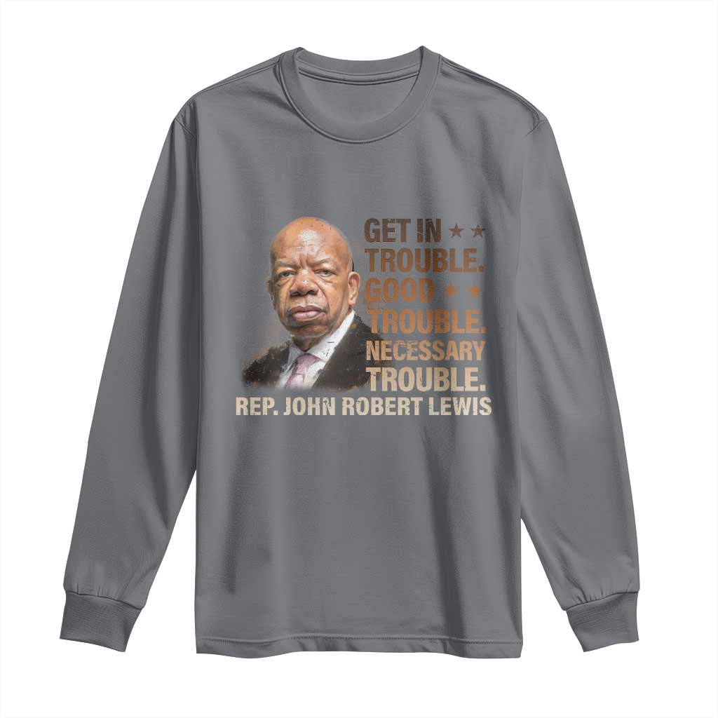 Rep John Lewis Long Sleeve Shirt Get In Good Necessary Trouble Social Justice - Wonder Print Shop